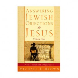 Answering Jewish Objections (Volume 4)