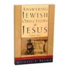 Answering Jewish Objections (Volume 2)