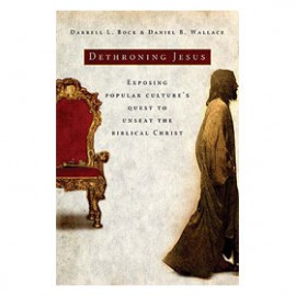Dethroning Jesus, by Darrell Bock