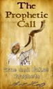 The Prophetic Call:  True and False Prophets