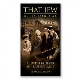 That Jew Died for you (booklet) by Michael Brown