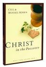 Christ in the Passover (Revised, updated)